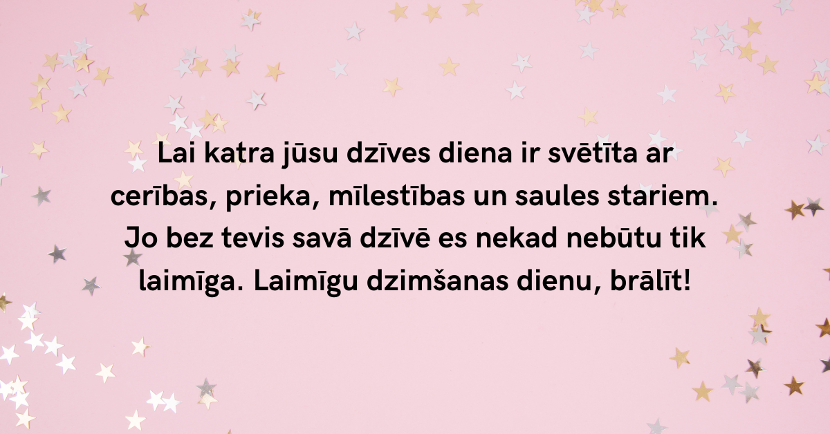 Laimīgas dzimšanas dienas apsveikumi brāļiem