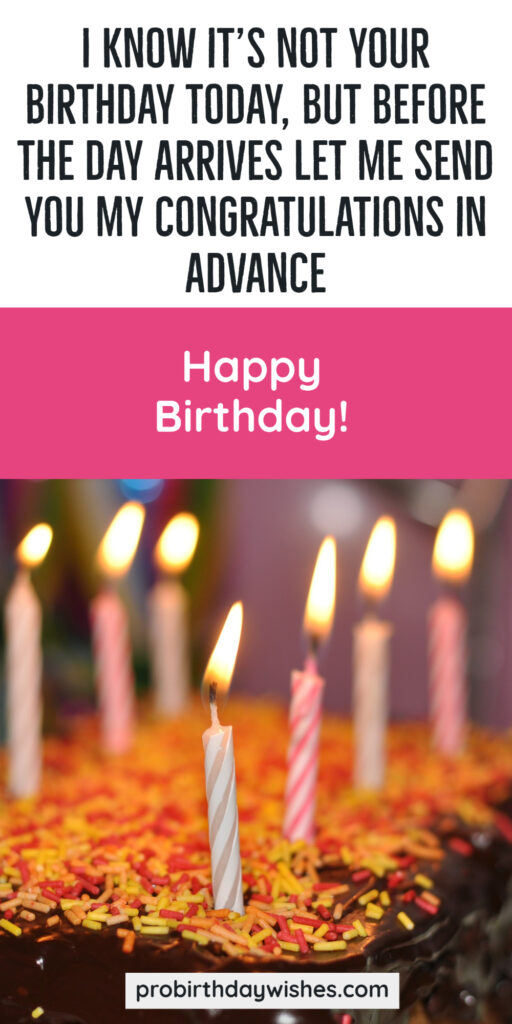 advance birthday wishes for best friend 